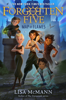 Map of Flames (The Forgotten Five, Book 1) By Lisa McMann Cover Image