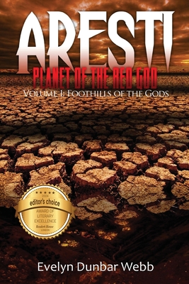 Foothills of the Gods: Aresti: Planet of the Red God Cover Image