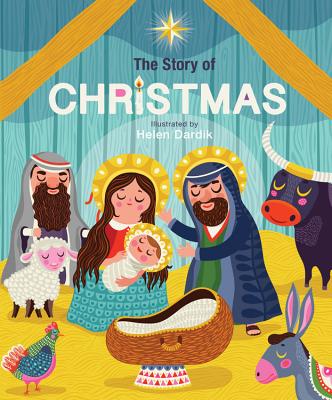 The Story of Christmas By Helen Dardik (Illustrator) Cover Image