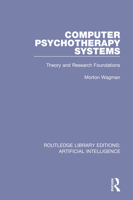 Computer Psychotherapy Systems: Theory and Research Foundations Cover Image
