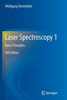 Laser Spectroscopy 1: Basic Principles Cover Image
