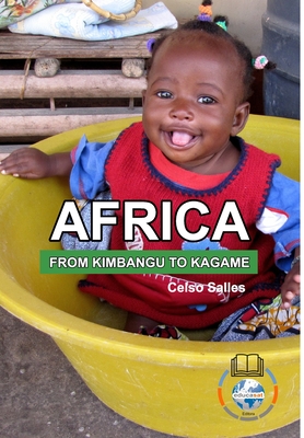 AFRICA, FROM KIMBANGO TO KAGAME - Celso Salles Cover Image