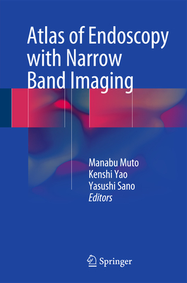 Atlas of Endoscopy with Narrow Band Imaging Cover Image