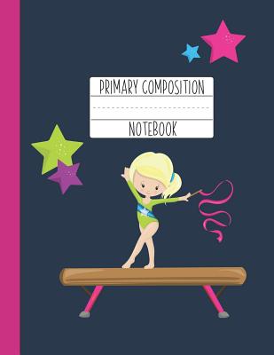 Primary Composition Notebook: A Purple Gymnastics Primary Composition Notebook For Girls Grades K-2 Featuring Handwriting Lines - Blonde Girl Gifts Cover Image