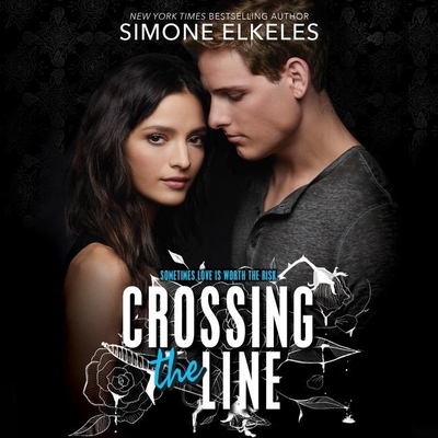 Crossing the Line By Simone Elkeles, James Cavenaugh (Read by), Alexandra Marcuse (Read by) Cover Image