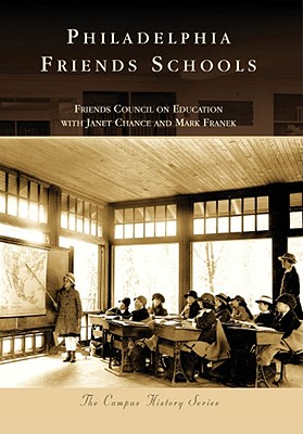 Philadelphia Friends Schools (Campus History)