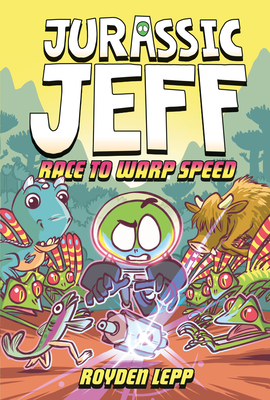 Jurassic Jeff: Race to Warp Speed (Jurassic Jeff Book 2): (A Graphic Novel) (Jeff in the Jurassic #2) Cover Image