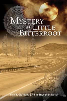 Bitterroot: A Novel [Book]