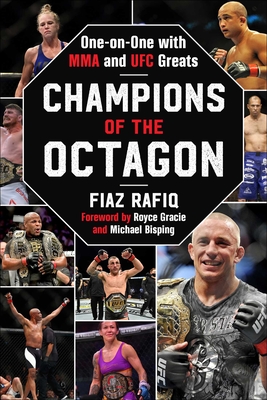 Champions of the Octagon: One-on-One with MMA and UFC Greats Cover Image