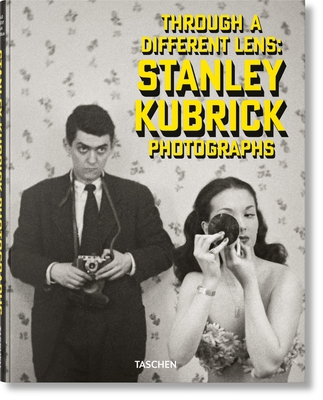 Stanley Kubrick Photographs. Through a Different Lens By Lucy Sante Cover Image