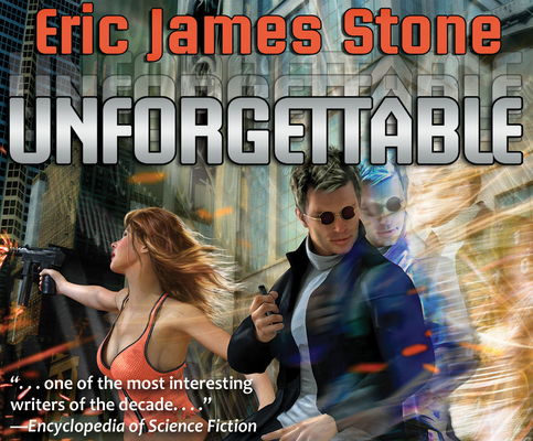 Unforgettable By Eric James Stone, Bryson Carr (Read by) Cover Image