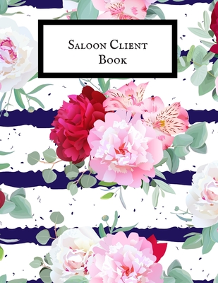 Saloon Client Book: Smart A-Z Alphabetical Client Tracker- Professional Business To do list Book for Hair Stylist, Therapist & Nails Styli Cover Image