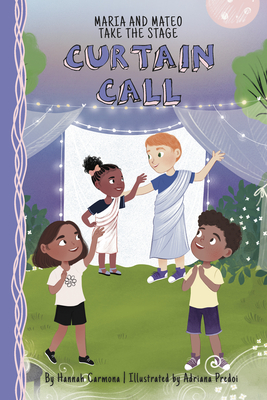 Curtain Call: Book 4 By Hannah Carmona, Adriana Predoi (Illustrator) Cover Image