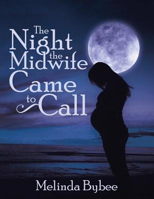 The Night the Midwife Came to Call Cover Image
