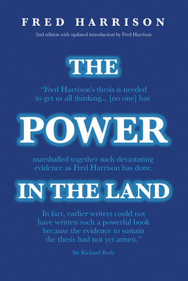The Power In The Land By Fred Harrison Cover Image