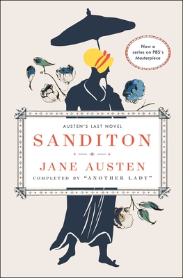 Sanditon: Austen's Last Novel By Jane Austen, Another Lady Cover Image