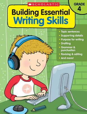 Building Essential Writing Skills: Grade 4 Cover Image