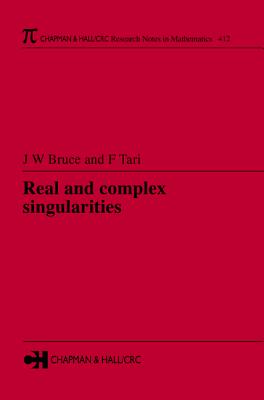 Real and Complex Singularities (Chapman & Hall/CRC Research Notes in Mathematics #412)