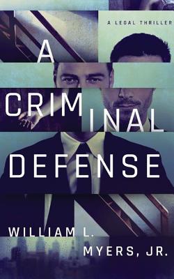 Cover for A Criminal Defense (Philadelphia Legal)