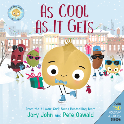 The Cool Bean Presents: As Cool as It Gets: Over 150 Stickers Inside! A Christmas Holiday Book for Kids (The Food Group) By Jory John, Pete Oswald (Illustrator) Cover Image