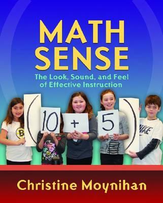 Math Sense: The Look, Sound, and Feel of Effective Instruction Cover Image