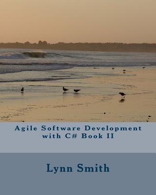 Agile Software Development with C# Book II By Lynn Smith Cover Image