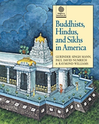 Buddhists, Hindus, and Sikhs in America (Religion in American Life) Cover Image