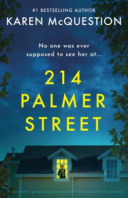 214 Palmer Street: A completely gripping psychological thriller packed with suspense Cover Image