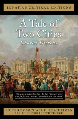 A Tale of Two Cities: Ignatius Critical Editions Cover Image