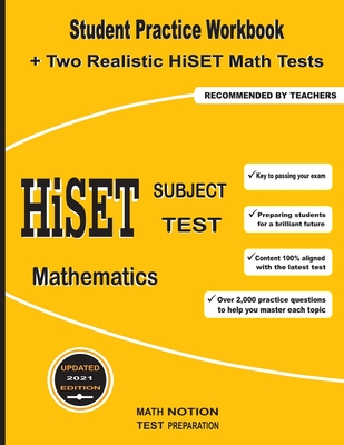 HiSET Subject Test Mathematics: Student Practice Workbook + Two Realistic HiSET Math Tests Cover Image