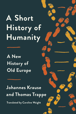 A Short History of Humanity: A New History of Old Europe Cover Image