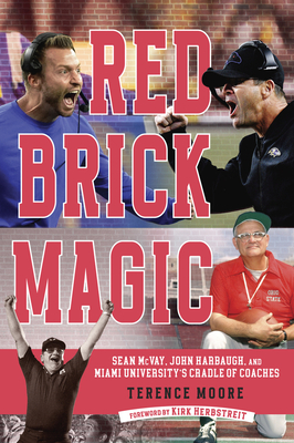 Red Brick Magic: Sean McVay, John Harbaugh and Miami University’s Cradle of Coaches Cover Image