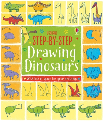 Step-by-Step Drawing Dinosaurs By Fiona Watt, Candice Whatmore (Illustrator) Cover Image
