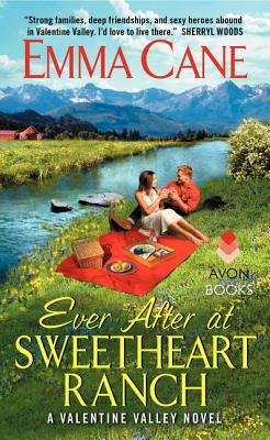 Ever After at Sweetheart Ranch: A Valentine Valley Novel By Emma Cane Cover Image