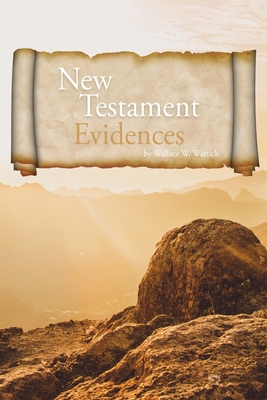 Evidence for the New Testament By Wallace Wartick Cover Image