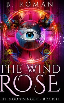 The Wind Rose: Large Print Hardcover Edition Cover Image
