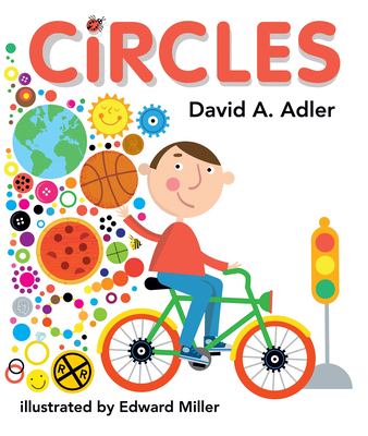 Circles By David A. Adler, Edward Miller (Illustrator) Cover Image