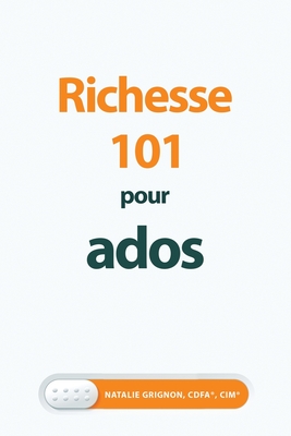 Richesse 101 pour ados Cover Image