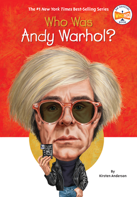 Who Was Andy Warhol? (Who Was?) By Kirsten Anderson, Who HQ, Gregory Copeland (Illustrator) Cover Image