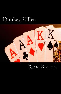 Donkey Killer: A novice's guide to playing like a pro. Cover Image