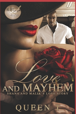 Love and Mayhem: A Mistletoe and Mayhem Full Novel By Queen T Cover Image