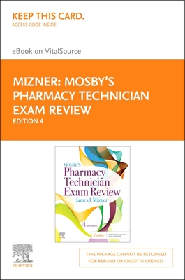 Mosby's Pharmacy Technician Exam Review Elsevier eBook on Vitalsource (Retail Access Card) Cover Image