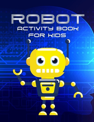Robot Activity Book For Kids Cover Image