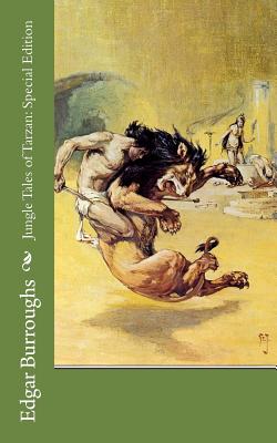 Jungle Tales Of Tarzan Special Edition Paperback The - 