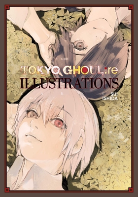 Tokyo Ghoul:re Illustrations: zakki By Sui Ishida Cover Image