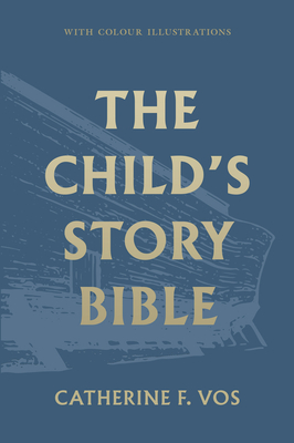 The Child's Story Bible Cover Image