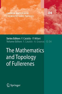The Mathematics and Topology of Fullerenes (Carbon Materials: Chemistry and Physics #4) Cover Image