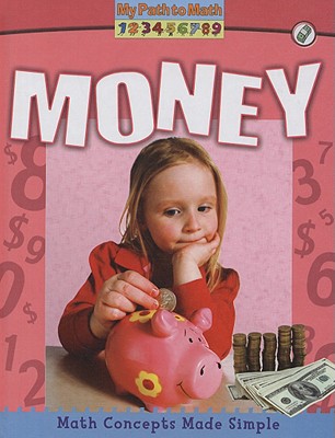 Money (My Path to Math - Level 1) By Penny Dowdy Cover Image