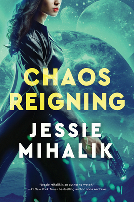 Chaos Reigning: A Novel (The Consortium Rebellion #3) Cover Image