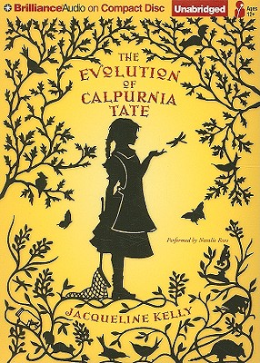 The Evolution of Calpurnia Tate By Jacqueline Kelly, Natalie Ross (Read by) Cover Image